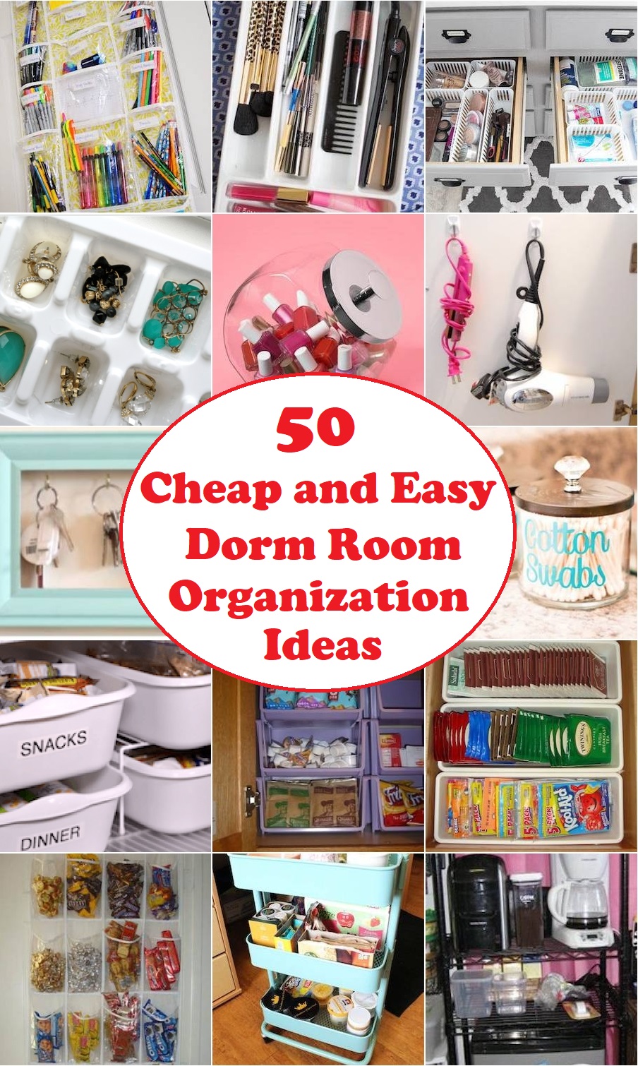 50 Cheap and Easy Dorm Room Organization Ideas